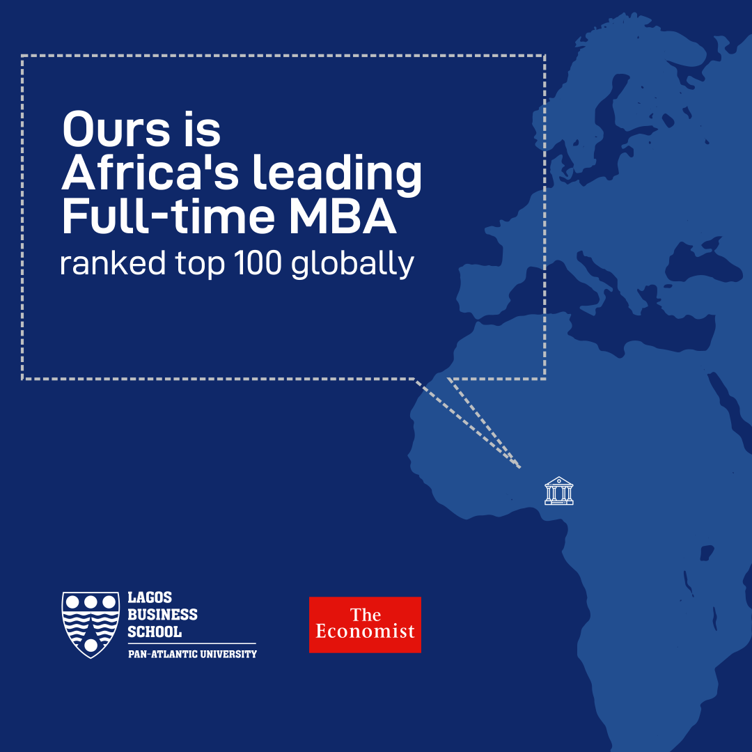 Lagos Business School’s Fulltime MBA ranked top 100 in the world by