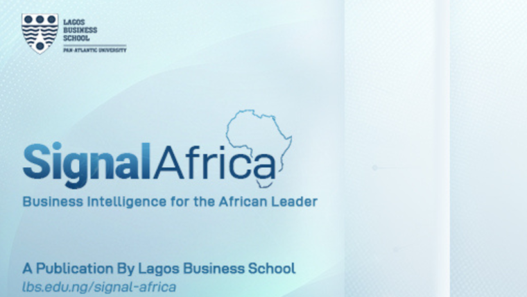 Lagos Business School Launches SignalAfrica: A New Editorial Platform on African Business and Leadership